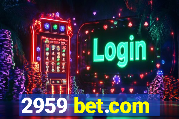 2959 bet.com